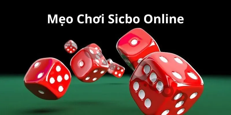 mẹo chơi sicbo online